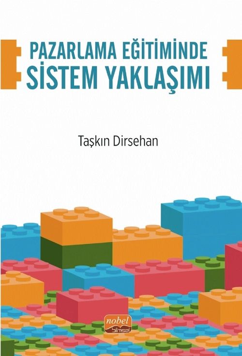 Nobel Pazarlama Eğitiminde Sistem Yaklaşımı - Taşkın Dirsehan Nobel Bilimsel Eserler