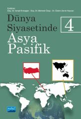 Nobel Dünya Siyasetinde Asya Pasifik 4 - İsmail Ermağan Nobel Akademi Yayınları