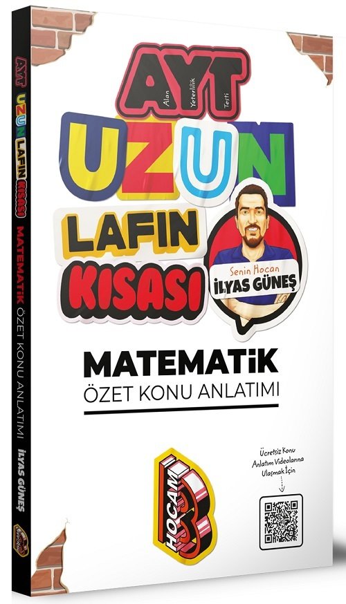 Benim Hocam YKS AYT Matematik Uzun Lafın Kısası Özet Konu Anlatımı - İlyas Güneş Benim Hocam Yayınları