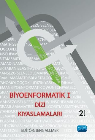 Nobel Biyoenformatik 1. Dizi Kıyaslamaları - Jens Allmer Nobel Akademi Yayınları