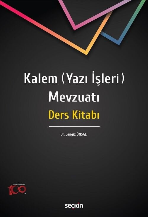 Seçkin Kalem, Yazı İşleri Mevzuatı Ders Kitabı - Cengiz Ünsal Seçkin Yayınları