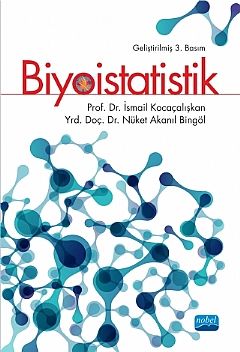 Nobel Biyoistatistik - İsmail Kocaçalışkan, Nüket Akalın Bingöl Nobel Akademi Yayınları