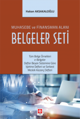 Ekin Muhasebe ve Finansman Alanı Belgeler Seti - Hakan Aksakaloğlur Ekin Yayınları