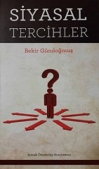 Nobel Siyasal Tercihler - Bekir Gündoğmuş Nobel Akademi Yayınları