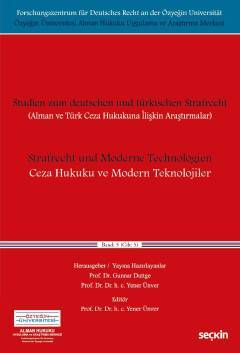 Seçkin Ceza Hukuku ve Modern Teknolojiler - Yener Ünver Seçkin Yayınları