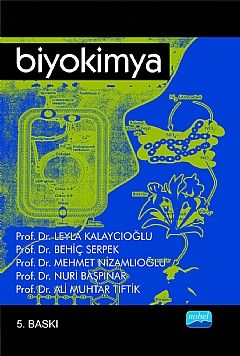 Nobel Biyokimya - Leyla Kalaycıoğlu Nobel Akademi Yayınları