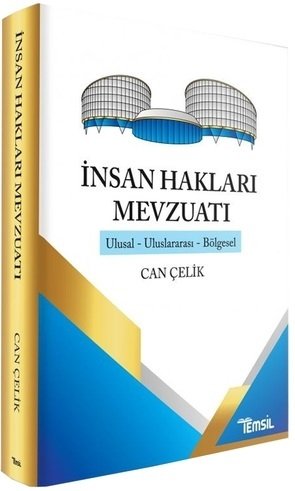 Temsil İnsan Hakları Mevzuatı - Can Çelik Temsil Yayınları