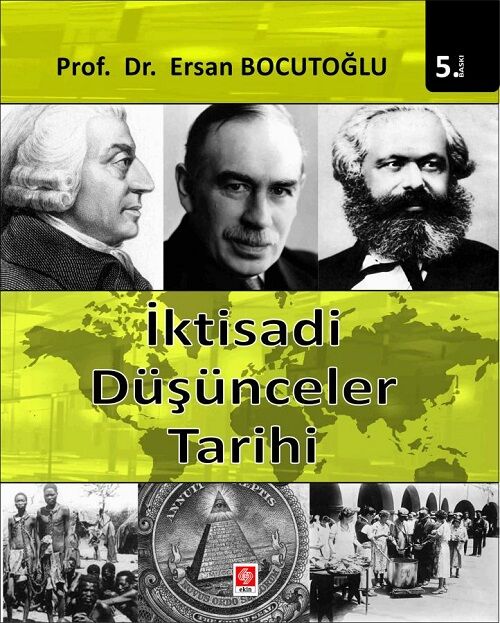 Ekin İktisadi Düşünceler Tarihi 4. Baskı - Ersan Bocutoğlu Ekin Yayınları