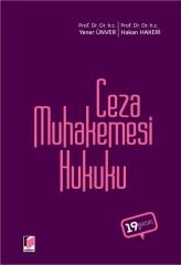 Adalet Ceza Muhakemesi Hukuku 19. Baskı - Hakan Hakeri, Yener Ünver Adalet Yayınevi