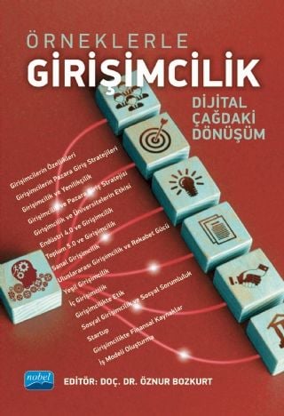 Nobel Örneklerle Girişimcilik Dijital Çağdaki Dönüşüm -  Ali Konak, Ali Kömürcü Nobel Akademi Yayınları