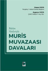 Adalet Bütün Yönleriyle Muris Muvazaası Davaları - Hasan Kaya, Ayşenur Kaya Adalet Yayınevi