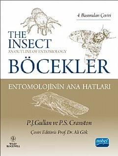 Nobel Böcekler Entomolojinin Ana Hatları - P. J. Gullan, P. S. Cranstons Nobel Akademi Yayınları