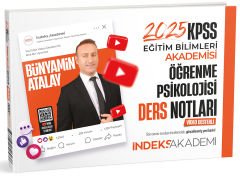 İndeks Akademi 2025 KPSS Eğitim Bilimleri Akademisi Öğrenme Psikolojisi Video Ders Notları - Bünyamin Atalay İndeks Akademi Yayıncılık