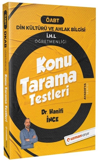 Uzman Kariyer ÖABT Din Kültürü ve Ahlak Bilgisi Konu Tarama Testleri - Hanifi İnce Uzman Kariyer Yayınları