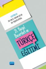 Nobel 21. Yüzyıl Becerileri ve Türkçe Eğitimi - Alperen Yandı, Büşra Gociaoğlu Nobel Akademi Yayınları