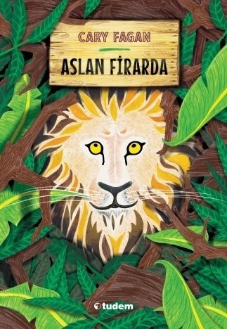 Aslan Firarda - Cary Fagan Tudem Yayınları