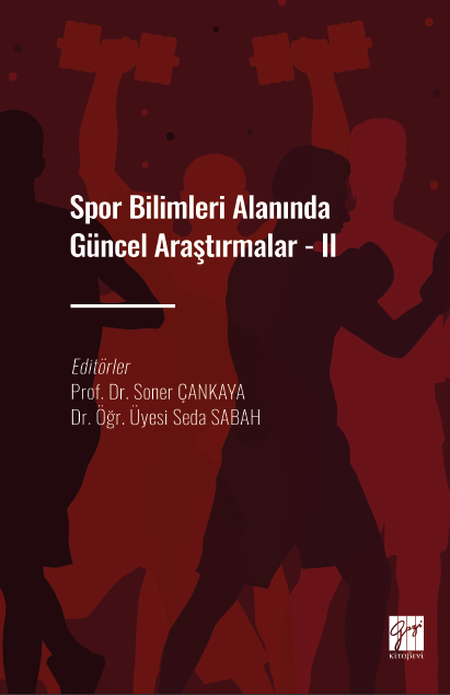 Gazi Kitabevi Spor Bilimleri Alanında Güncel Araştırmalar 2 - Soner Çankaya, Seda Sabah Gazi Kitabevi