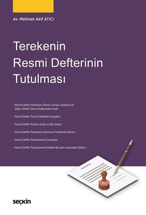 Seçkin Terekenin Resmi Defterinin Tutulması - Mehmet Akif Atıcı Seçkin Yayınları