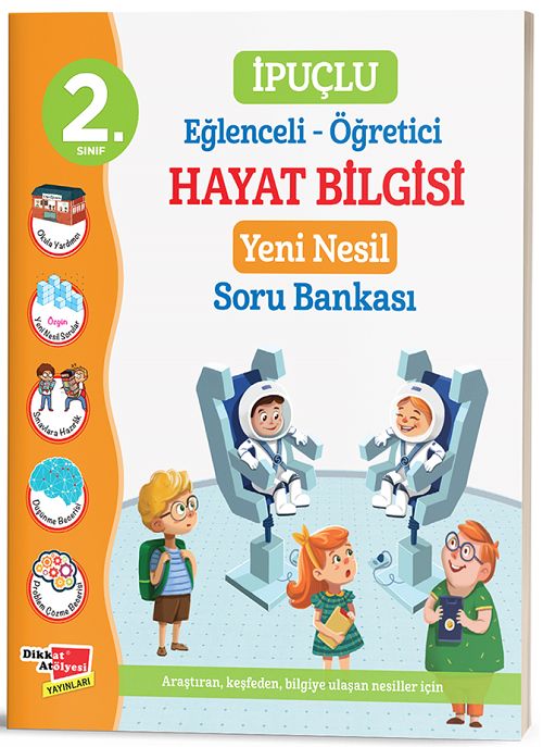 Dikkat Atölyesi 2. Sınıf Hayat Bilgisi İpuçlu Soru Bankası Dikkat Atölyesi Yayınları