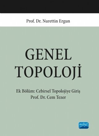 Nobel Genel Topoloji - Nurettin Ergun Nobel Akademi Yayınları