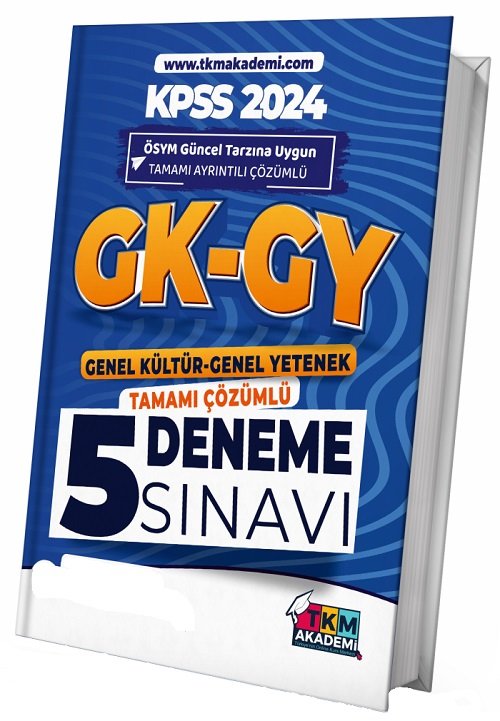 TKM Akademi 2024 KPSS Genel Yetenek Genel Kültür 5 Deneme Çözümlü TKM Akademi