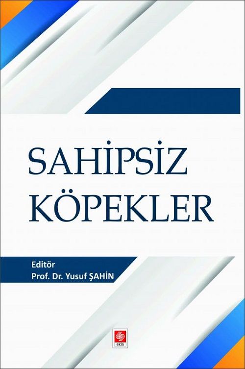 Ekin Sahipsiz Köpekler - Yusuf Şahin Ekin Yayınları