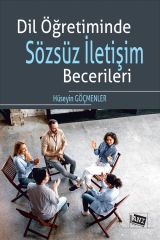 Anı Yayıncılık Dil Öğretiminde Sözsüz İletişim Becerileri - Hüseyin Göçmenler Anı Yayıncılık