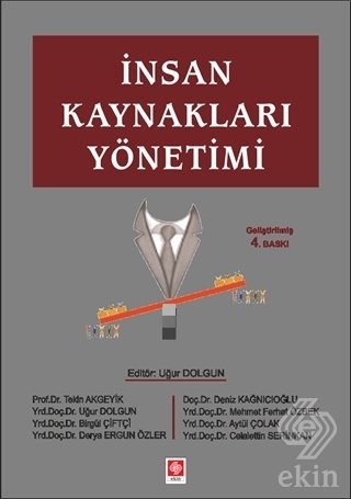 Ekin İnsan Kaynakları Yönetimi - Uğur Dolgun Ekin Yayınları