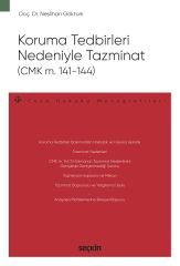 Seçkin Koruma Tedbirleri Nedeniyle Tazminat (CMK m. 141–144) - Neslihan Göktürk Seçkin Yayınları