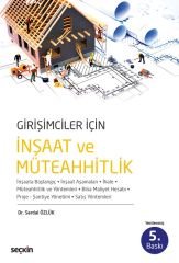 Seçkin Girişimciler İçin İnşaat ve Müteahhitlik 5. Baskı - Serdal Özlük ​​​​​Seçkin Yayınları