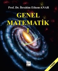 Gazi Kitabevi Genel Matematik 1 - İbrahim Ethem Anar Gazi Kitabevi