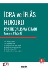 Seçkin İcra ve İflas Hukuku Pratik Çalışma Kitabı 8. Baskı - Murat Yavaş, Ömer Faruk Demir, Ömer Faruk Saçar Seçkin Yayınları