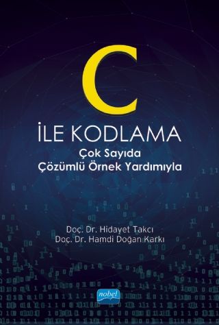 Nobel C İle Kodlama - Hidayet Takcı, Hamdi Doğan Karkı Nobel Akademi Yayınları