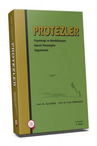 Hipokrat Protezler Fizyoterapi ve Rehabilitasyon Güncel Teknolojiler Uygulamalar Hipokrat Kitabevi