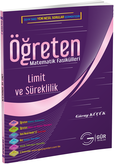 Gür Öğreten Matematik Fasikülleri - Limit ve Süreklilik Gür Yayınları