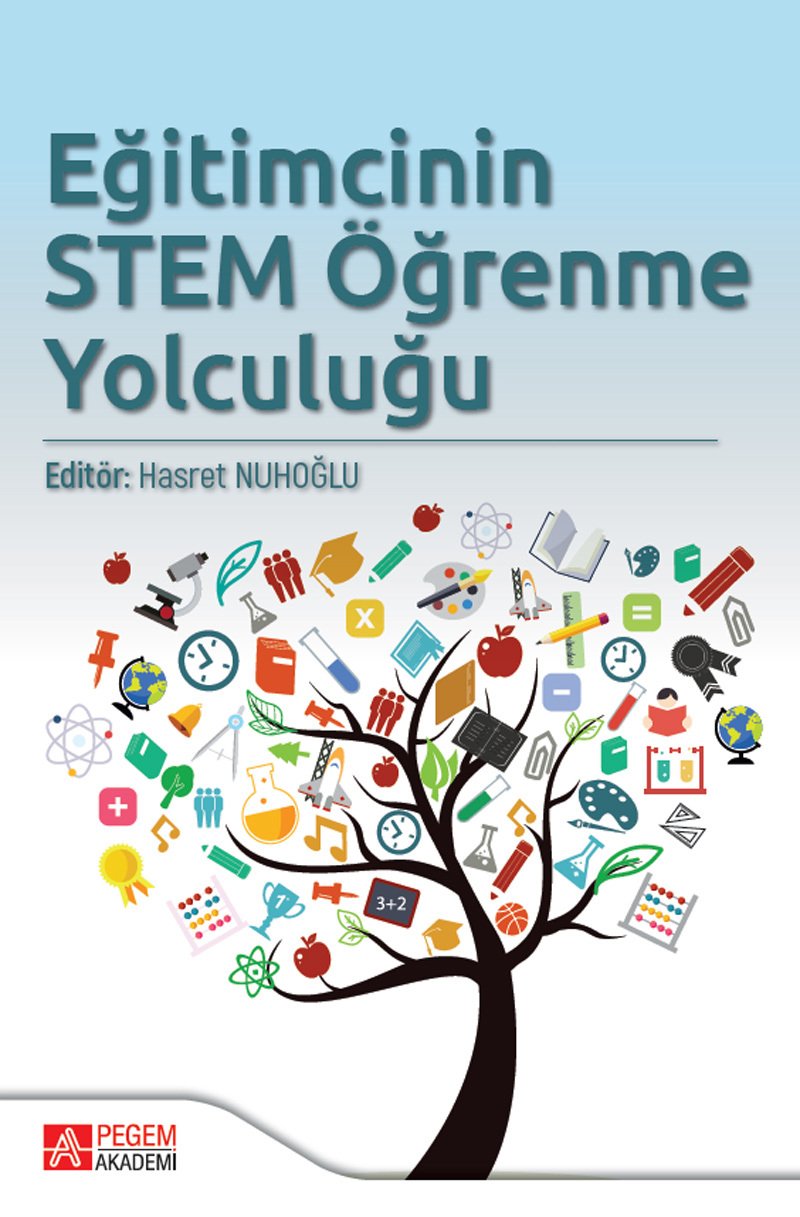 Pegem Eğitimcinin STEM Öğrenme Yolculuğu - Hasret Nuhoğlu Pegem Akademi Yayınları