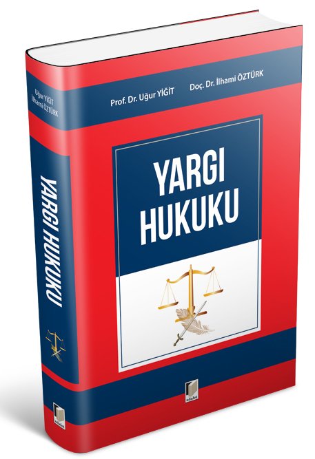 Adalet Yargı Hukuku - Uğur Yiğit, İlhami Öztürk Adalet Yayınevi