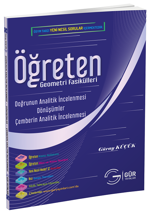 Gür Öğreten Matematik Fasikülleri - Doğrunun ve Çemberin Analitik İncelenmesi Gür Yayınları