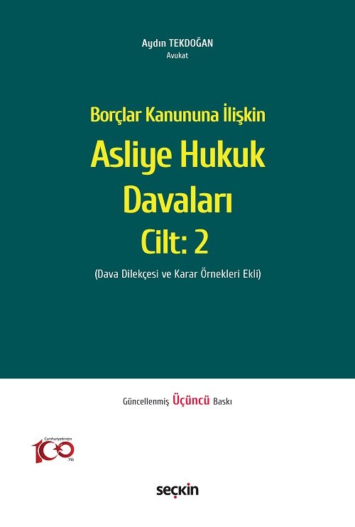 Seçkin Borçlar Kanununa İlişkin Asliye Hukuk Davaları Cilt-2 3. Baskı - Aydın Tekdoğan Seçkin Yayınları