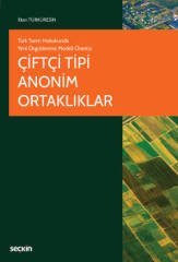 Seçkin Çiftçi Tipi Anonim Ortaklıklar - İlkan Türküresin Seçkin Yayınları