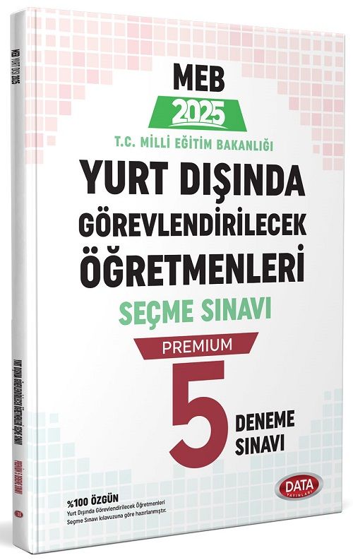 Data 2025 MEB Yurt Dışında Görevlendirilecek Öğretmenleri Seçme Sınavı Premium 5 Deneme Data Yayınları