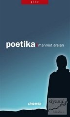 Poetika - Mahmut Arslan Phoenix Yayınları