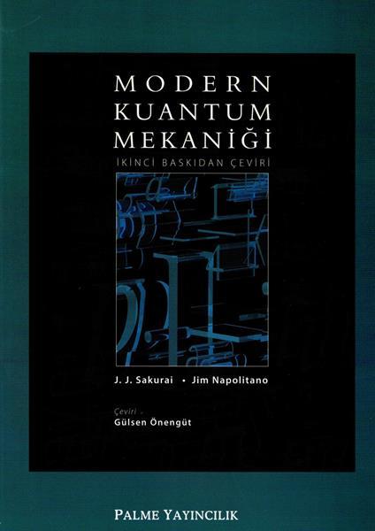 Palme Modern Kuantum Mekaniği - Gülsen Önengüt Palme Akademik Yayınları