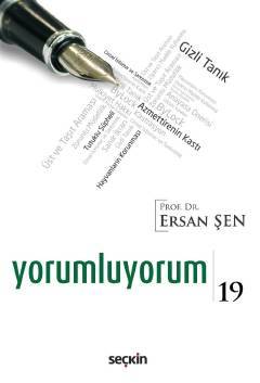 Seçkin Yorumluyorum 19 - Ersan Şen Seçkin Yayınları