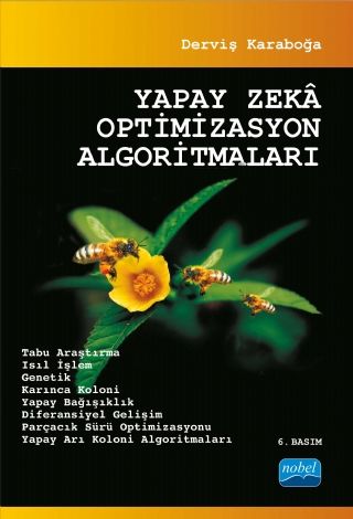 Nobel Yapay Zeka Optimizasyon Algoritmaları - Derviş Karaboğa Nobel Akademi Yayınları