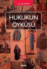 Seçkin Hukukun Öyküsü - H. Argun Bozkurt Seçkin Yayınları