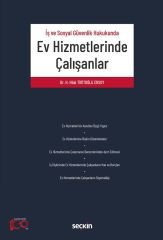 Seçkin Ev Hizmetlerinde Çalışanlar - Hilal Tiritoğlu Ersoy Seçkin Yayınları