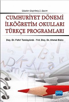 Nobel Cumhuriyet Dönemi İlköğretim Okulları Türkçe Programları - Fahri Temizyürek, Ahmet Balcı Nobel Akademi Yayınları