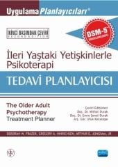 Nobel İleri Yaştaki Yetişkinlerle Psikoterapi Tedavi Planlayıcısı - Mithat Durak, Emre Şenol Nobel Akademi Yayınları