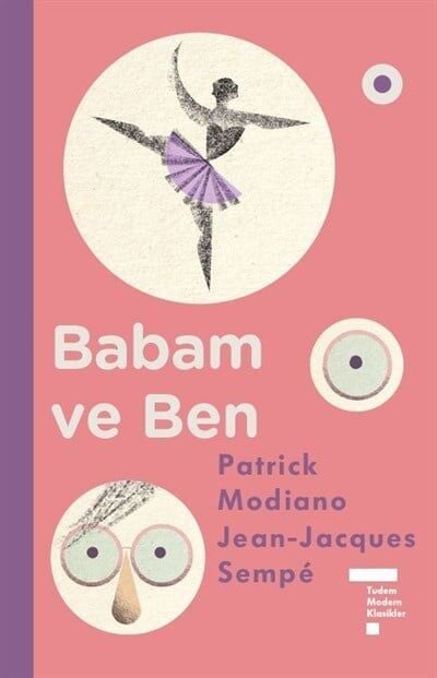 Babam ve Ben - Patrick Modiano Tudem Yayınları